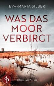 Cover von Was das Moor verbirgt