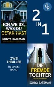 Cover von Die fremde Tochter & Ich weiß, was du getan hast