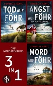 Cover von Tod auf Föhr, Angst auf Föhr & Mord auf Föhr