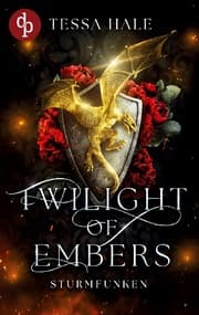 Cover von Twilight of Embers - Sturmfunken - Die spicy Why Choose Academy Romantasy mit Drachen und verbotener Begierde