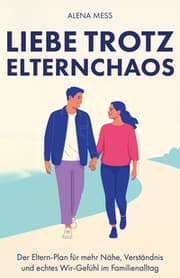 Cover von Liebe trotz Elternchaos