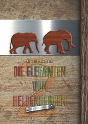 Cover von Die Elefanten von Heldenbergen 2