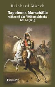 Cover von Napoleons Marschälle während der Völkerschlacht bei Leipzig