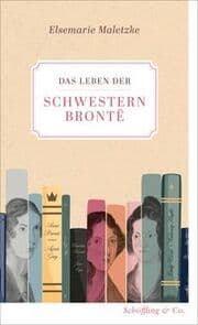 Cover von Das Leben der Schwestern Brontë