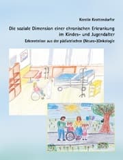 Cover von Die soziale Dimension einer chronischen Erkrankung im Kindes- und Jugendalter