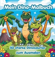 Cover von Mein Dino-Malbuch - 50 starke Dinosaurier zum Ausmalen