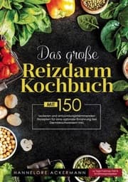 Cover von Das große Reizdarm Kochbuch - Kochbuch bei Verdauungsbeschwerden