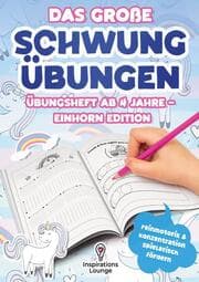 Cover von Das große Schwungübungen Übungsheft ab 4 Jahre - Einhorn Edition