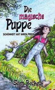 Cover von Die magische Puppe - Schönheit hat ihren Preis