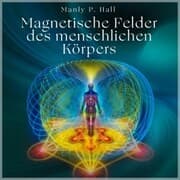 Cover von Die magnetischen Felder des menschlichen Körpers