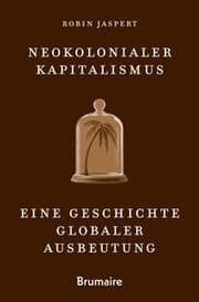 Cover von Neokolonialer Kapitalismus