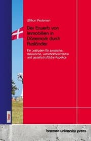 Cover von Der Erwerb von Immobilien in Dänemark durch Ausländer