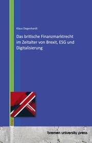 Cover von Das britische Finanzmarktrecht im Zeitalter von Brexit, ESG und Digitalisierung