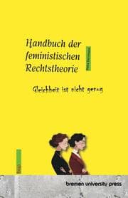 Cover von Handbuch der feministischen Rechtstheorie