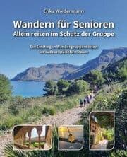 Cover von Wandern für Senioren - Allein reisen im Schutz der Gruppe