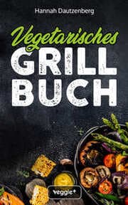 Cover von Vegetarisches Grillbuch