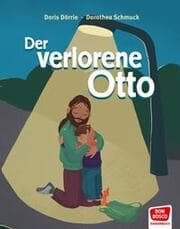Cover von Der verlorene Otto. Bilderbuch