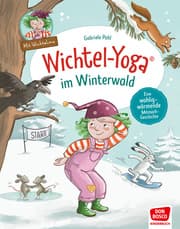 Cover von Wichtel-Yoga im Winterwald. Bilderbuch