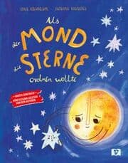 Cover von Als der Mond die Sterne ordnen wollte
