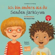 Cover von Ich bin anders als du/Ich bin wie du (Deutsch-Türkisch)