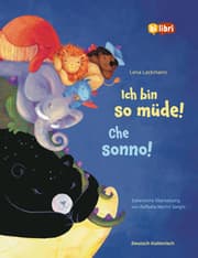 Cover von Ich bin so müde!/che sonno! (Deutsch-Italienisch)