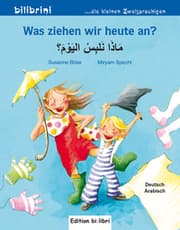Cover von Was ziehen wir heute an? (Deutsch-Arabisch)