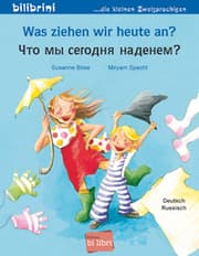 Cover von Was ziehen wir heute an? (Deutsch-Russisch)