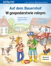 Cover von Auf dem Bauernhof/W gospodarstwie rolnym (Deutsch-Polnisch)