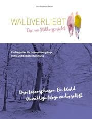 Cover von WALDVERLIEBT Da, wo Stille spricht