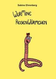 Cover von Wurmine Regenwürmchen