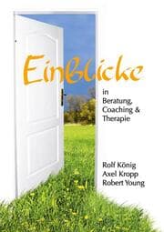 Cover von Einblicke in Beratung, Coaching und Therapie