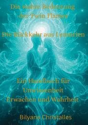 Cover von Die wahre Bedeutung der Twin Flames Die Rückkehr aus Lemurien