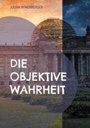 Cover von Die objektive Wahrheit