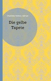 Cover von Die gelbe Tapete