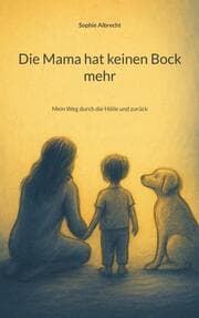Cover von Die Mama hat keinen Bock mehr