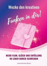 Cover von Wecke den kreativen Funken in dir!