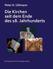 Cover von Die Kirchen seit dem Ende des 18. Jahrhunderts