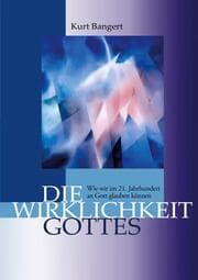 Cover von Die Wirklichkeit Gottes
