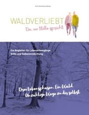 Cover von WALDVERLIEBT Da, wo Stille spricht