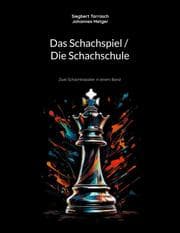 Cover von Das Schachspiel / Die Schachschule