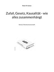Cover von Zufall, Gesetz, Kausalität - wie alles zusammenhängt
