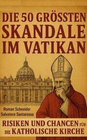 Cover von Die 50 größten Skandale im Vatikan