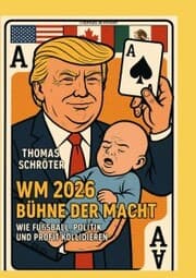 Cover von WM 2026 Bühne der Macht