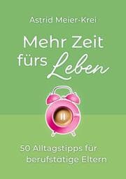 Cover von Mehr Zeit fürs Leben