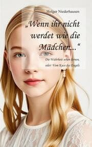 Cover von 'Wenn ihr nicht werdet wie die Mädchen...'