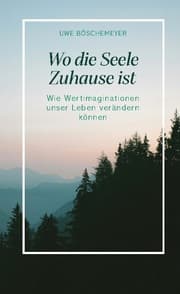 Cover von Wo die Seele Zuhause ist