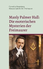 Cover von Manly Palmer Hall: Die esoterischen Mysterien der Freimaurer