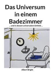 Cover von Das Universum in einem Badezimmer