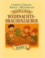 Cover von Maxis und Julis Weihnachts-Drachenzauber