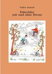 Cover von Fahrräder mit und ohne Strom